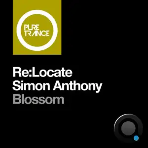ReLocate & Simon Anthony - Blossom (2026)