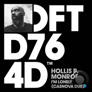 Hollis P. Monroe - Im Lonely (Casnova Dub) (2026)