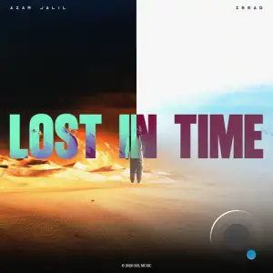 Azar Jalil and Zeead - Lost in Time (2026)