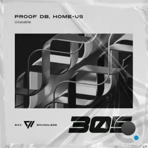 Proof Db & HOME-US - Unstable (2026)