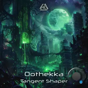 Oothekka - Tangent Shaper (2026)
