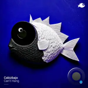 Cabizbajo - Can't Hang (2026)