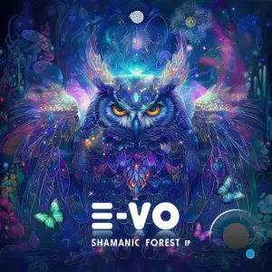 E-Vo - Shamanic Forest (2026)