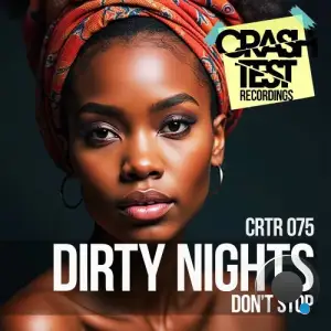 Dirty Nights - Dont Stop (2025)