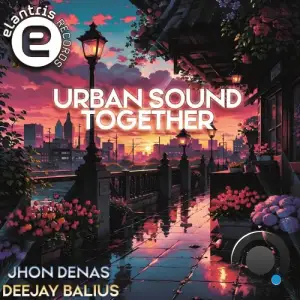 Jhon Denas and Deejay Balius - URBAN SOUND (2025)