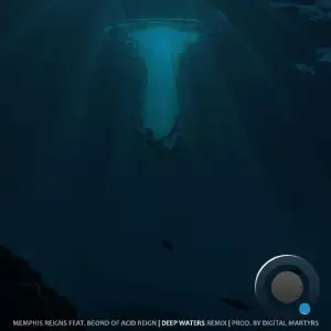 Memphis Reigns - Deep Waters feat BeOND (Digital Martyrs Remix) (2025)