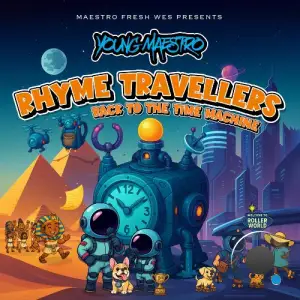 Young Maestro - Rhyme Travellers-Back to the Time Machine (2025)