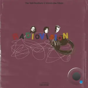 The Still Brothers & Vermin the Villain - Radiovision (2025)