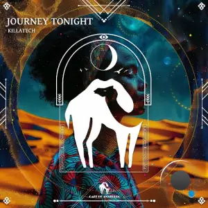 Killatech - Journey Tonight (2025)