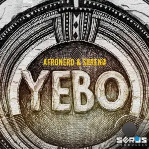 AfroNerd & Surenø - YEBO (2025)