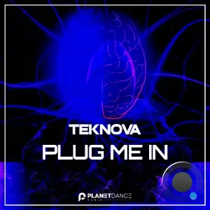 Teknova - Plug Me In (Happy New Year everyone!) (2026)