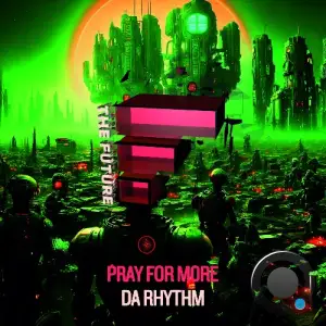 Pray For More - Da Rhythm (2026)