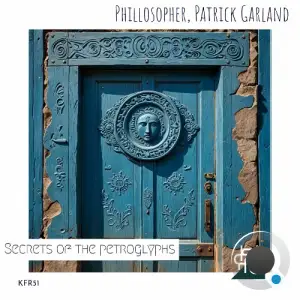 Phillosopher & Patrick Garland (US) - Secrets of the Petroglyphs (2026)