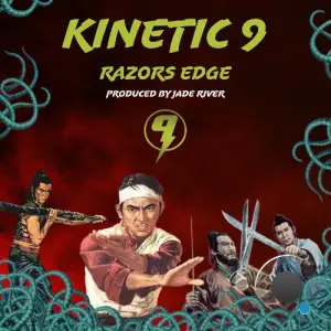 Kinetic 9 X Jade River - Razors Edge (2026)