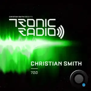 Christian Smith - Tronic Podcast 700 (2026-01-01)