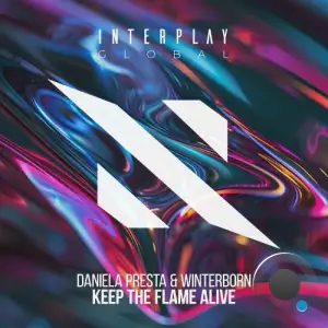 Daniela Presta & Winterborn - Keep The Flame Alive (2026)