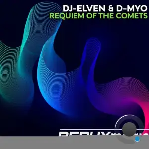 DJ-Elven & D-Myo - Requiem Of The Comets (2026)