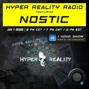 Nostic - Hyper Reality Radio Episode 248 (2026-01-01)