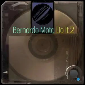 Bernardo Mota - Do It 2 (2026)