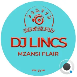 DJ LINCS - Mzansi Flair (2026)