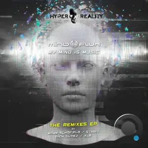 Mindflux - My Mind Is Music (The Remixes EP) (2026)