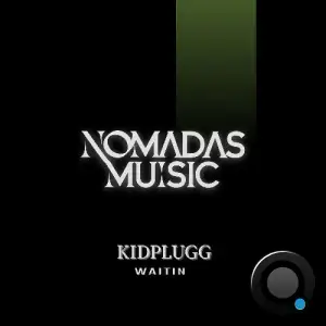 KidPlugg - Waitin (2026)