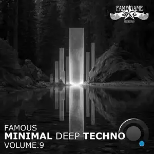 Famous Minimal Deep Techno, Vol. 9 (2026)