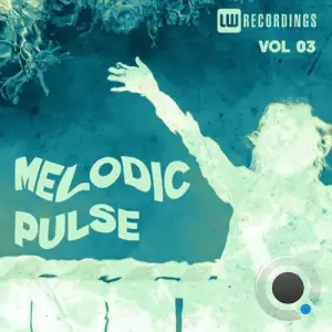 Melodic Pulse, Vol. 03 (2026)