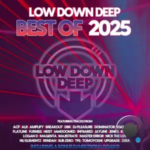 Low Down Deep Best Of 2025 (2026)