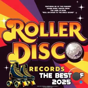 Roller Disco Records The Best of 2025 (2026)