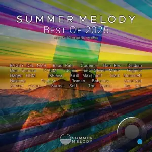 Summer Melody - Best of 2025 (DJ Mix) (2026)