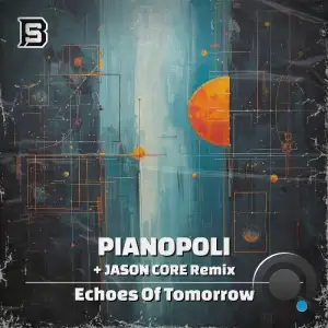 Pianopoli - Echoes of Tomorrow (2026)