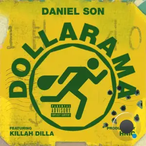 Daniel Son - Dollarama Feat. Killah Dilla (2026)