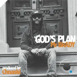 Mr Brady x Chnaski - God's Plan (2026)