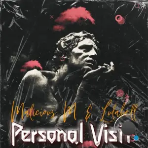 Malicious M x Lulabell - Personal Visit (2026)