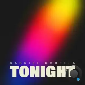 Gabriel Robella - Tonight (2026)