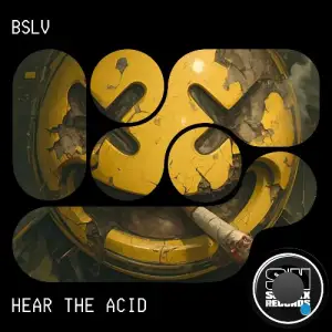 BSLV - Hear the Acid (2026)