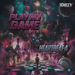 HEARTBEAT-A - Play My Game (2026)