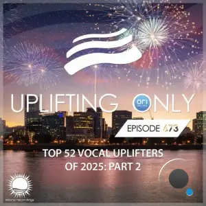 Ori Uplift - Uplifting Only 673 (2026-01-02)