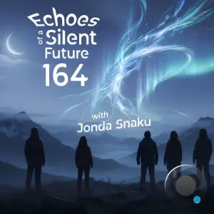 Jonda Snaku - Echoes Of A Silent Future 164 (2026-01-03)