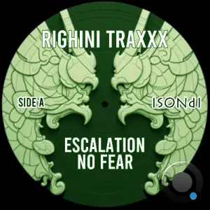 Righini Traxxx - Escalation / No Fear (2026)