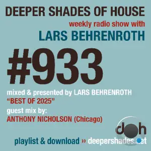 Lars Behrenroth & Anthony Nicholson - Deeper Shades Of House #933 (2026-01-04)