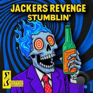 Jackers Revenge - Stumblin' (2026)