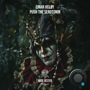 Einar Heløy - Push the Serotonin (2026)