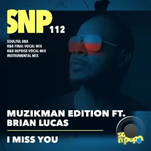 Muzikman Edition x Brian Lucas - I Miss You (2026)