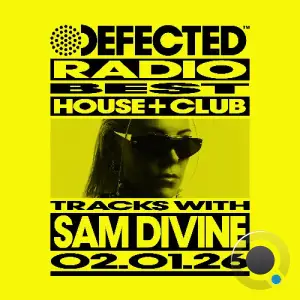 Sam Divine - Defected In The House (06 January 2026) (2026-01-06)