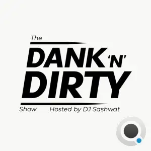 Sashwat - Dank 'n' Dirty Dubz (Volume 208) (2026-01-07)