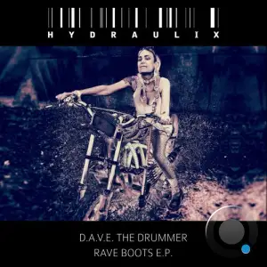 D.a.v.e. the Drummer - Rave Boots (2026)