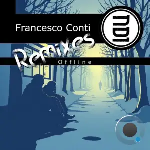 Francesco Conti - Offline Remixes (2026)