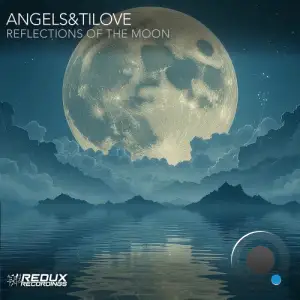 Angels&tilove - Reflections Of The Moon (2026)